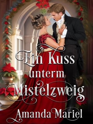 cover image of Ein Kuss unterm Mistelzweig